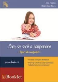Descărcați ca pdf sau citiți online pe scribd. Cum Sa Scrii O Compunere Clasele 5 6 Ioana Triculescu Madalina Buga Moraru