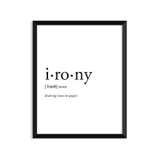 Irony Definition College Dorm Room Decor Dorm Wall Art Dictionary Art Print Office Decor Minimalist College Dorm Room Decor Dorm Wall Art Dictionary Art Print