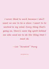 With music you are alive. Lee Scratch Perry Quotes Thoughts And Sayings Lee Scratch Perry Quote Pictures