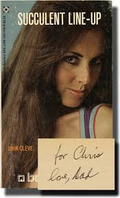 Succulent Line-Up (First Edition, inscribed to the author's son, Chris  Offutt) by Andrew J. Offutt writing as John Cleve: (1975) First Edition.,  Signed by Author(s)