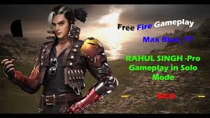 🎁 the new beginning starts with a bang! Solo Free Fire Pro Gameplay Lockdown Special Rahul Singh Max Blue Gameplay Battle Royale Game Rahul