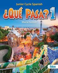 Que Pasa 1 Junior Cycle Spanish Schoolbooks Ie
