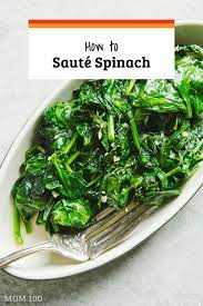 How To Saute Spinach Easy Sauteed Spinach Recipe The Mom 100 Recipe Cooked Spinach Recipes Spinach Recipes Healthy Spinach Side Dish