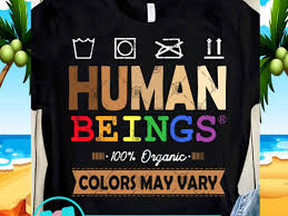 Download Human Beings 100 Organic Colors May Vary Svg Funny Svg Quote Svg Black Lives Matter Svg Design For T Shirt Buy T Shirt Designs