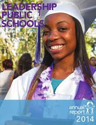 Leadership Public Schools Annual Report 2015 by Kate Levitt