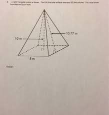 A lens is named as per the shape of its base. 2 A Right Triangular Prism Is Shown Find A The Chegg Com