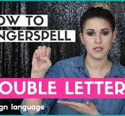 How to Fingerspell Double Letters in Sign Language