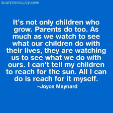 Time To Grow Up And Be A Parent Quotes. QuotesGram via Relatably.com