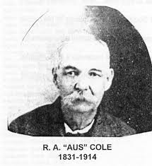 Ruffin Augustus “Uncle Aus” Cole (1831-1914)