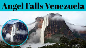 Angel Falls | Waterfall In Venezuela | Vacation Destination 2021 | Advotis4u - YouTube
