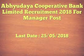 It S A Golden Opportunity For Them Who Want To Work As A Banker Field Sarkaarinaukari Has Posted Abhyudaya Cooperative Bank L Last Date Management Dating