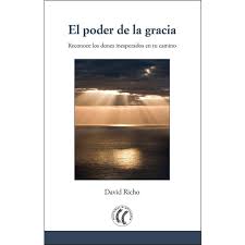 El obstгўculo es el camino pdf the obstacle is the way el impedimento para la acciгіn avanza la acciгіn. El Poder De La Gracia Reconoce Los Dones Inesperados En Tu Camino De Autor David Richo Pdf Espanol Gratis