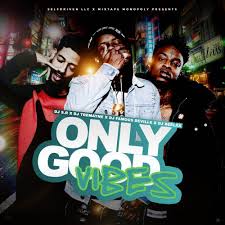See more ideas about good vibes, good vibes only, vibes. Va Dj S R Dj Famous Deville Dj Beelax Only Good Vibes 2017 Free Download Borrow And Streaming Internet Archive