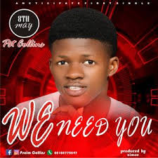 we need you by Pastor Collins: Listen