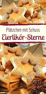 Gefullte Eierlikor Sterne Rezept Weihnachten Kekse Backen Platzchen Backen Weihnachten Kekse Backen Rezept