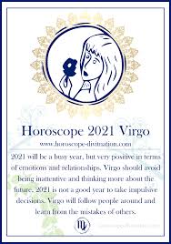 A complete assessment of your beneficial and challenging times for all. Horoscope 2021 Virgo Annual Horoscopes 2021 Fortune Teller Online In 2021 Virgo Horoscope Virgo Horoscope