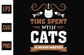 Download Cat Typographic Quotes Design Vector Graphic By Ajgortee Creative Fabrica SVG Cut Files