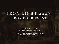 Iron Light 2026: Iron Pour Event
