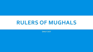 mughal rulers timeline history of india history and facts dynasty great rulers