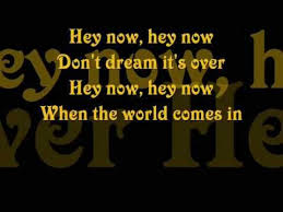 Don T Dream It S Over Muzik