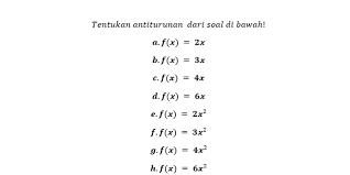 Penyelesaian persamaan f ' (x) = 0 memberikan x koordinat semua titik stasioner; Soal Integral Tak Tentu Menentukan Anti Turunan Sederhana Halaman All Kompas Com