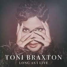 Ninguém poderia imaginar que ela seria uma das artistas de maior sucesso dos anos 1990. Long As I Live Toni Braxton Song Wikipedia