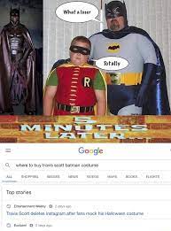 Images tagged travis scott batman. What A Loser Google Where To Buy Travis Scott Batman Costume All Shopping Images News Videos Maps Books Flights Top Stories Entertainment Weekly 2 Days Ago Travis Scott Deletes Instagram After Fans
