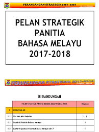 Panduan pengurusan persatuan bahasa melayufull description. Pelan Strategik Panitia Bahasa Melayu 2017 2018
