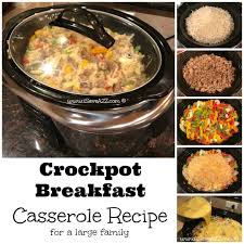 Maybe you would like to learn more about one of these? Crockpot Breakfast Casserole Recipe For A Large Family Isavea2z Com