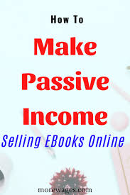 Jun 14, 2017 · offering ebooks and other digital products will generate cash. How To Make Money Selling Ebooks Even For Newbies