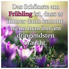 Inspirierende Spruche Uber Das Leben Fruhling Spruche Fruhling Zitate Spruche