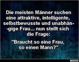 Die Meisten Manner Suchen Eine Attraktive Intelligente Lustige Bilder Spruche Witze Echt Lustig Spruche Lustige Spruche Nachdenkliche Spruche