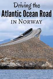 Driving The Atlantic Ocean Road In Norway Norway Travel Norway Vacation Scandinavia Travel