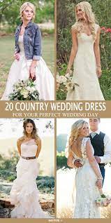20 Best Country Chic Wedding Dresses Rustic Western Wedding Dresses Simple Wedding Dress Country Country Chic Wedding Dress Country Wedding Dresses