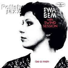 Facebook gives people the power to share and. Be A Man Polish Jazz Ewa Bem Lp