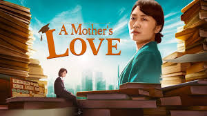 Watch movie a summer of lust (2019). Christian Family Movie A Mother S Love How To Lead Your Child To The Right Path Of Life Youtube
