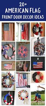 Flag letter, 4th of july, american flag initial, front door hanger, red, white and blue, stars and stripes, monogram, patriotic door hanger mistysdoorbling 4.5 out of 5 stars (71) $ 28.00 free shipping bestseller add to favorites american flag door hanger americana decor patriotic decor country decor primitive decor. 20 American Flag Front Door Decor Diy Projects Front Door Decor Flag Decor Front Door Decor Diy