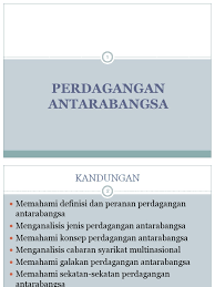 Pada saat sekarang ini, perdagangan antar daerah atau antar pulau tidak lagi dengan cara tradisional, walaupun masih ada. Perdagangan Antarabangsa