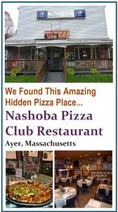 Nashoba Pizza Club Restaurant Ayer A Top Pizza Place In Massachusetts Pizza Place Pizza Restaurant Best Places To Eat