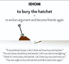 To Bury The Hatchet Idioms English Idioms Learn English