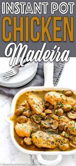 Easy Instant Pot Chicken Madeira Recipe Instant Pot Recipes Chicken Chicken Dinner Recipes Chicken Madeira