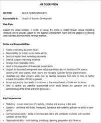 They also have good aptitude for sales and marketing. Free 7 Sales Marketing Executive Job Description Samples In Ms Word Pdf