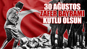 It is also observed by northern cyprus. 30 Agustos Zafer Bayrami Turk Ordusunun Sanli Zaferinin 97 Yil Donumu