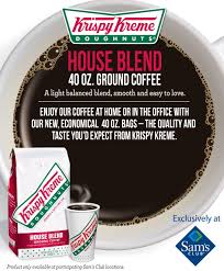 Introducing Krispy Kreme House Blend 40 Oz Bags Now At Select Sam S Club Locations Sip And Savor Our Co Krispy Kreme Krispy Kreme Coffee Krispy Kreme Doughnut