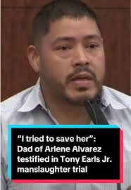 Testimony in Tony Earls Jr. Manslaughter Trial