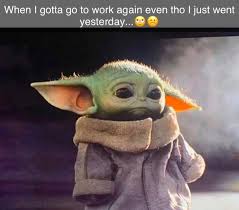 33 Baby Yoda Memes Because He S The Best Thing Since Porgs Yoda Funny Yoda Meme Star Wars Memes