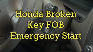 Check spelling or type a new query. Honda Broken Key Fob Emergency Start Youtube