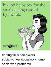 Don T Be Her Stress Eating Work Quotes Funny Stress Eating Quote