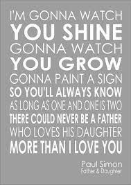 Paul Simon Father And Daughter Lyrics Wedding Song Word Wall Art Typography Ebay Daughter Lyrics Father And Daughter Lyrics Father Daughter Wedding Songs