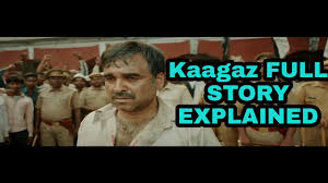 Starring pankaj tripathi, monal gajjar. Kaagaz 2021 Full Story Explained With Ending Explanation In Hindi Filmy Session Youtube